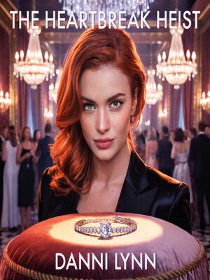 cover image of The Heartbreak Heist